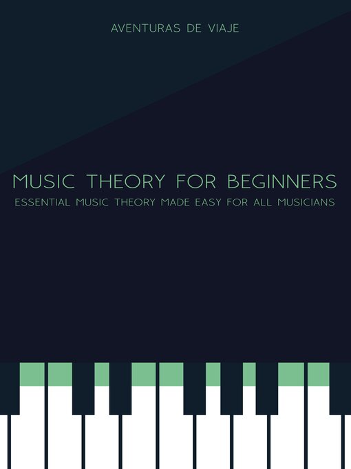 Title details for Music Theory for Beginners by Aventuras De Viaje - Wait list